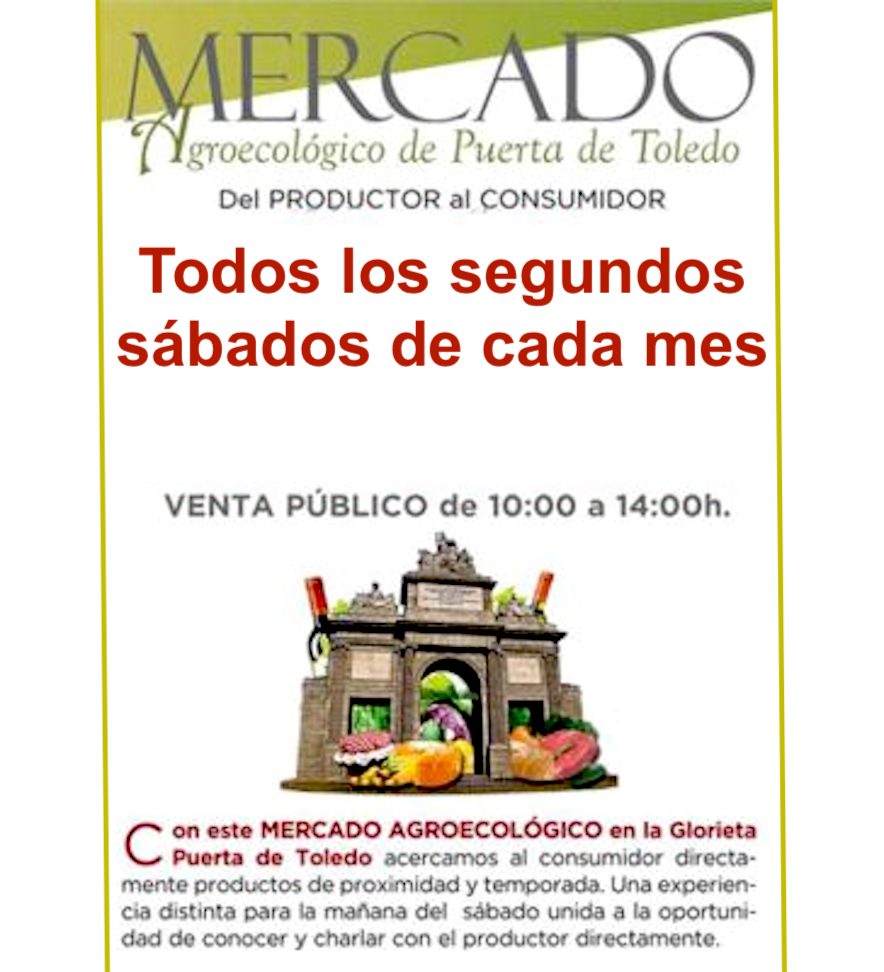 Cartel del Mercado Agroecológico de Puerta de Toledo, Madrid Cartel del Mercado Agroecológico de Puerta de Toledo, Madrid